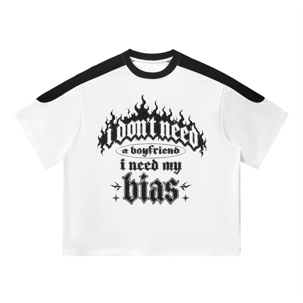 i don’t need a boyfriend i need my bias (white)