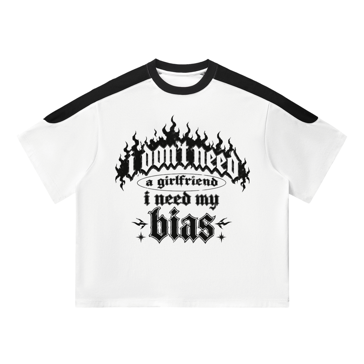 i don’t need a girlfriend i need my bias (white)