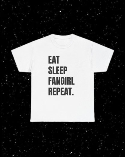 Eat, Sleep, Fangirl Repeat T-shirt