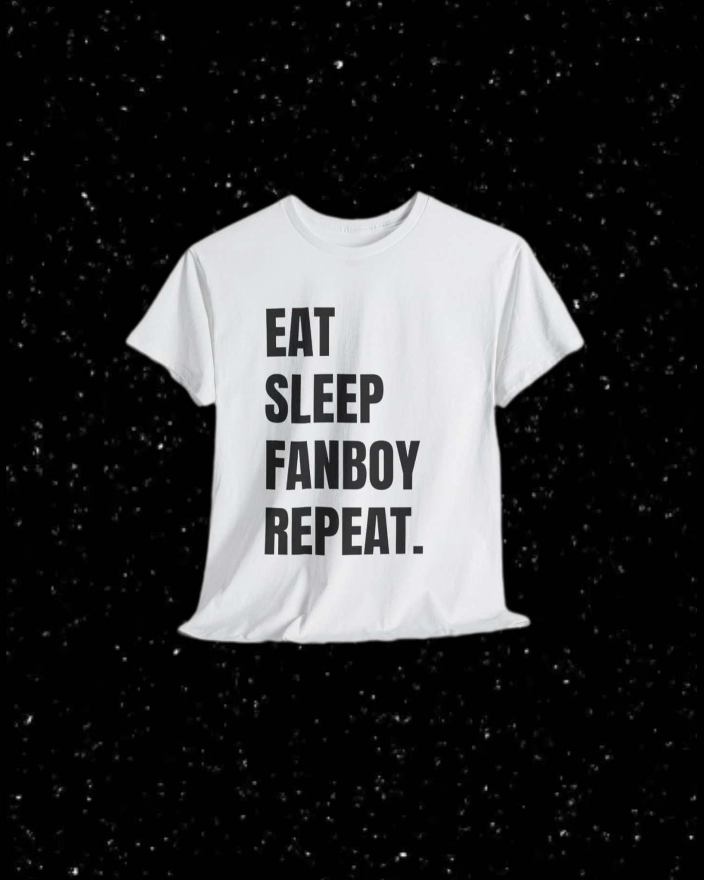 Eat, Sleep, Fanboy Repeat T-Shirt