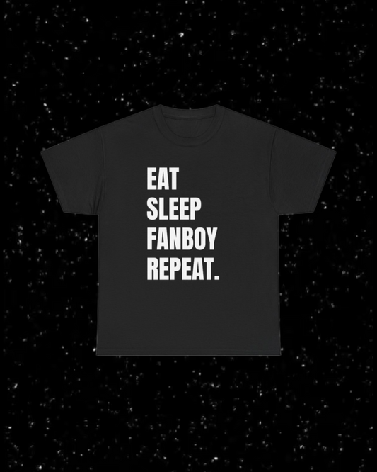 Eat, Sleep, Fanboy Repeat T-Shirt